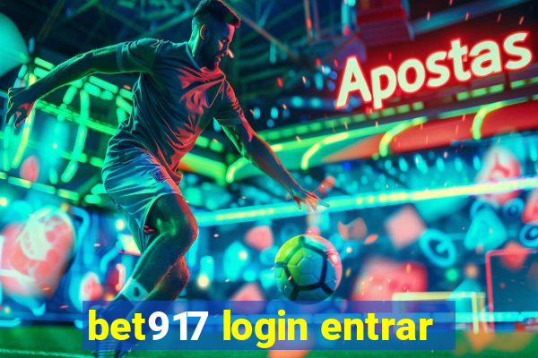 bet917 login entrar